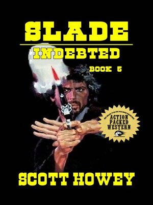 cover image of Slade--Indebted--Book Five